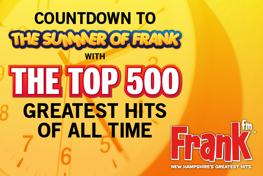 We’re Playing The Top 500 Greatest Hits of All Time on Frank FM
