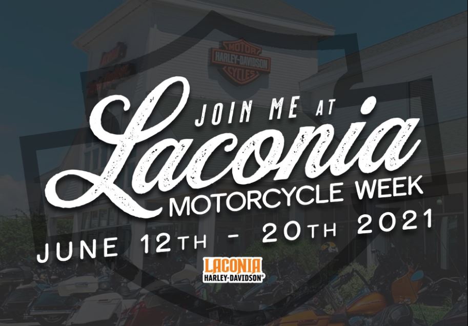 We’re Celebrating Motorcycle Week at Laconia Harley Davidson And So Should You