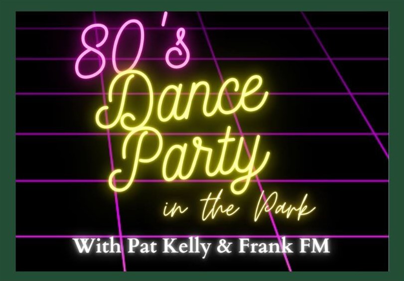 Frank FM’s 80’s Dance Party at Rotary Park at the Belknap Mill in Laconia