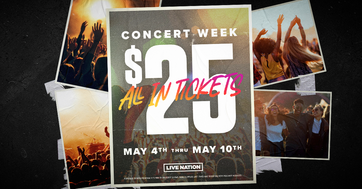 It’s Live Nation’s Concert Week! Win Tickets To The Show You Want!