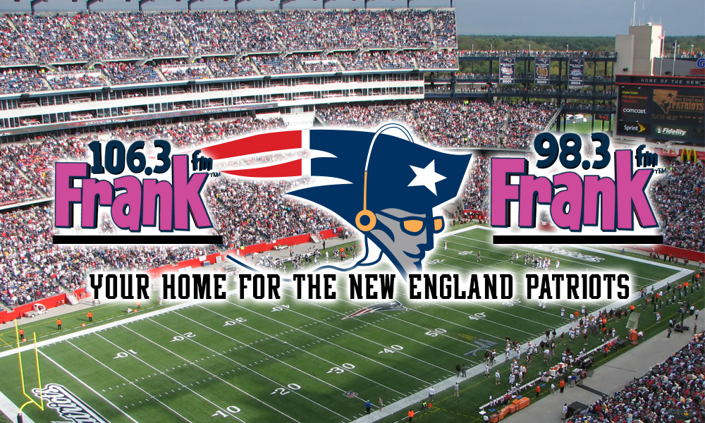 New England Patriots on 106.3 And 98.3 Frank FM
