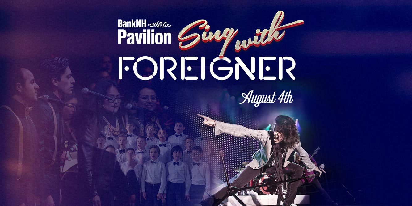 You Could Sing With Foreigner at the Bank NH Pavilion on August 4