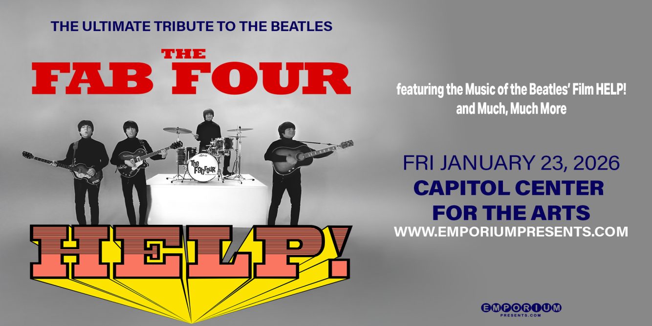Win Tickets to see Fab Four – HELP! at the Capital Center for the Arts!