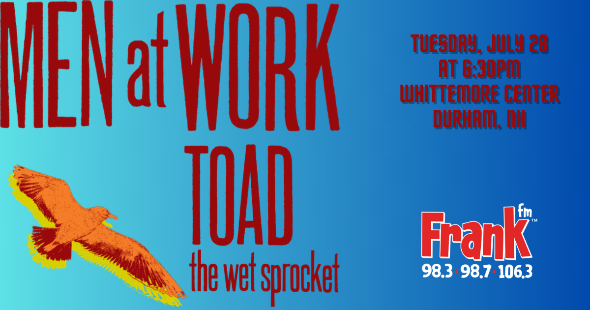 Win Tickets to See Men at Work and Toad the Wet Sprocket at the Whittemore Center!